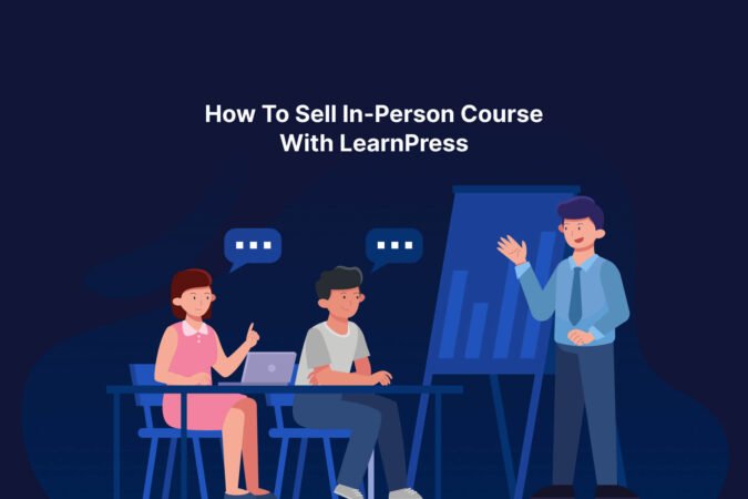 How To Sell In-Person Course With LearnPress